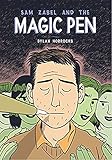 "Sam Zabel And The Magic Pen" av Dylan Horrocks