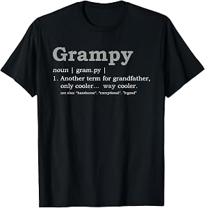 Grampy Design: Funny Definition T-Shirt