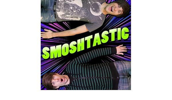 smosh smoshtastic smosh smoshtastic