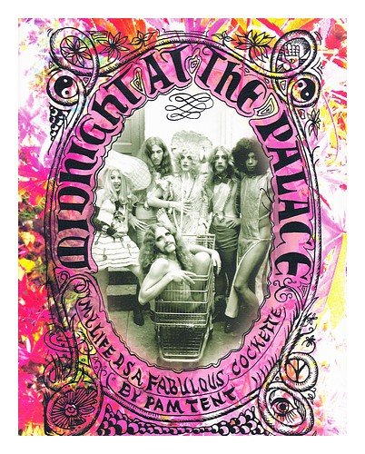 Midnight at the Palace: My Life as a Fabulous Cockette by Pam Tent (Hardcover)