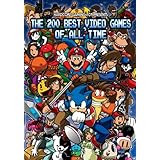 Hardcore Gaming 101 Presents: The 200 Best Video Games of All Time (Color Edition)