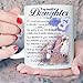 TERAVEX Coffee Mug Gifts for Daughter - To My Daughter Mug - 11 oz Novelty Ceramic Cup - Christmas, Fathers Day, Birthday, Wedding, Graduation, Valentine's Day Gift for daughters Women from Mother