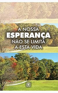 Livro A nossa esperança não se limita a essa vida