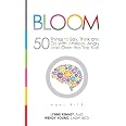 Bloom: 50 Things to Say, Think, and Do with... by Kenney, Lynne