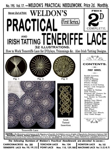 Weldon's 2D #195 c.1901 - Practical Teneriffe Lace & Irish Tatting (Weldon's Practical Needlework) by Weldon's (Spiral-bound)