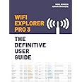 WiFi Explorer Pro 3: The Definitive User Guide
