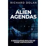 The Alien Agendas: A Speculative Analysis of Those Visiting Earth