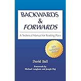 Backwards & Forwards: A Technical Manual for Reading Plays