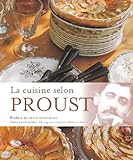 la cuisine selon Proust by