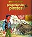 Prisonnier des pirates : Gabriel, Les Antilles 1720 by 