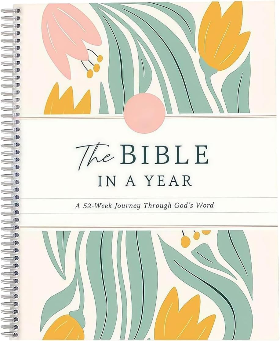 New The Bible In A Year: A 52-Week Bible Study For