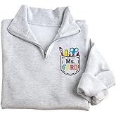 Furryland Custom Embroidered Teacher Quarter Zip Sweatshirt for Women, Personalized Back to School Gift, Teacher Name Shirt