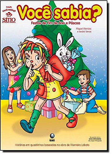 Livro Sitio Do Pica Pau Amarelo   Festas De Fim De Ano E Pascoa