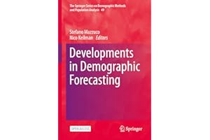 Developments in Demographic Forecasting (The Springer Series on Demographic Methods and Population Analysis Book 49)