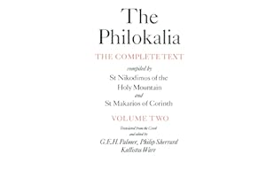 The Philokalia: The Complete Text (Vol. 2): Compiled by St. Nikodimos of the Holy Mountain and St. Makarios of Corinth