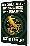 The Ballad of Songbirds and Snakes (A Hunger Games Novel)