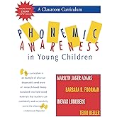 Phonemic Awareness in Young Children: A Classroom Curriculum