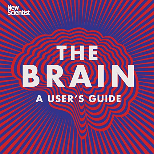 The Brain A User's Guide
