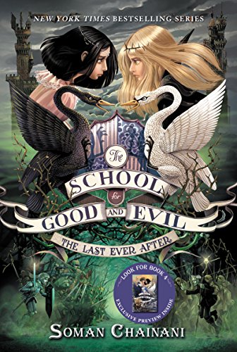 The School for Good and Evil #3: The Last Ever After