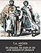 The Crusades: The Story of the Latin Kingdom of Jerusalem