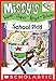 School Play: A Branches Book (Missy's Super Duper Royal Deluxe #3)