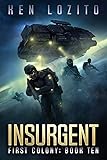 Insurgent (First Colony Book 10)