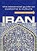 Iran - Culture Smart!: The Essential Guide to Customs & Culture