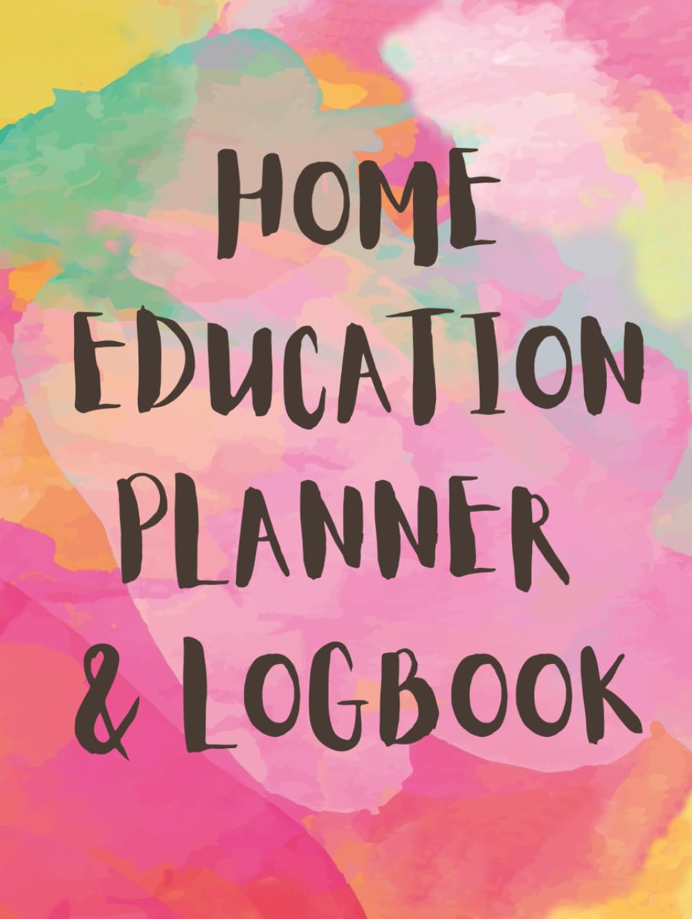 Home Education Planner and Logbook by Listing My Best Life