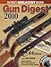 Gun Digest 2010 by Dan Shideler