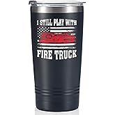 Onebttl Firefighter Gifts for Men, Fireman Retirement Gifts, Stainless Steel Firefighter Tumbler 20 oz Black - I Still Play With Fire Truck