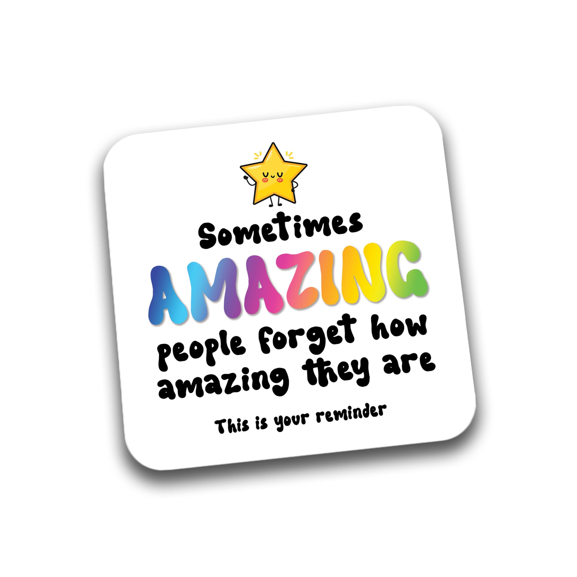 Rib Ticklerz - Funny Friendship Gift - Sometimes Amazing People Forget How Amazing They Are Coaster - Positivity Pick Me Up Thank You Gift For Best Friend - DC103