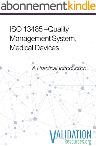 Download ISO 13485 - Quality Management System, Medical Devices: A Practical Introduction (English Edition) PDF