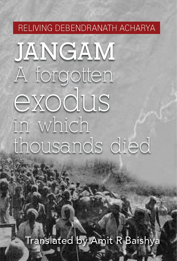 Jangam: A Forgotten Exodus in Which Thousands Died (Reliving)