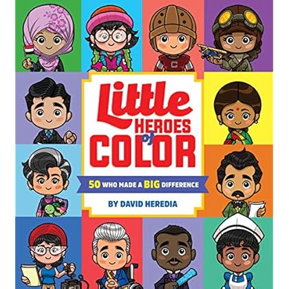 Little Heroes of Color: 50 Who Made a BIG Difference