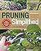 Pruning Simplified: A Step-by-Step Guide to 50 Popular Trees and Shrubs by 