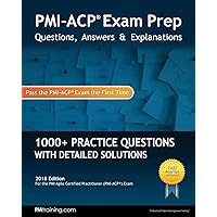 PMI-ACP Exam Prep : A Course in a Book for Passing the PMI