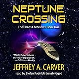 Neptune Crossing: Chaos Chronicles, Book 1