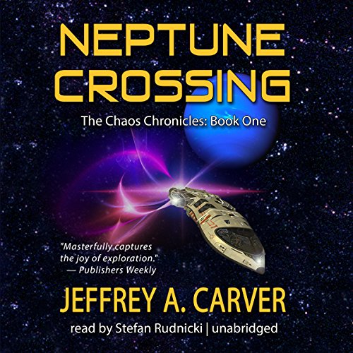 Neptune Crossing: Chaos Chronicles, Book 1
