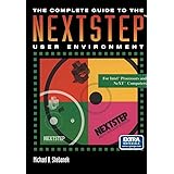 The Complete Guide to the NEXTSTEP™ User Environment (The Electronic Library of Science)
