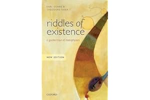 Riddles of Existence: A Guided Tour of Metaphysics