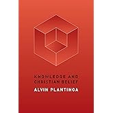 Knowledge and Christian Belief