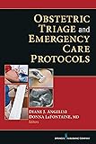 Obstetric Triage and Emergency Care Protocols