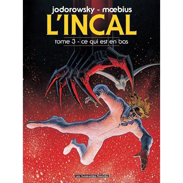 THE INCAL/アンカル アンカル T4 : アンカル (Japanese Edition) eBook : Jodorowsky