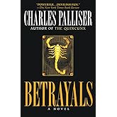Betrayals: A Novel