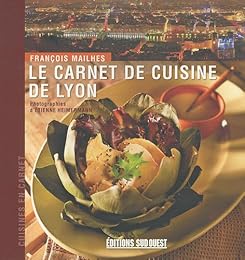 Le  carnet de cuisine de Lyon