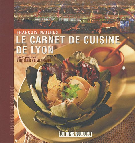 Le  carnet de cuisine de Lyon