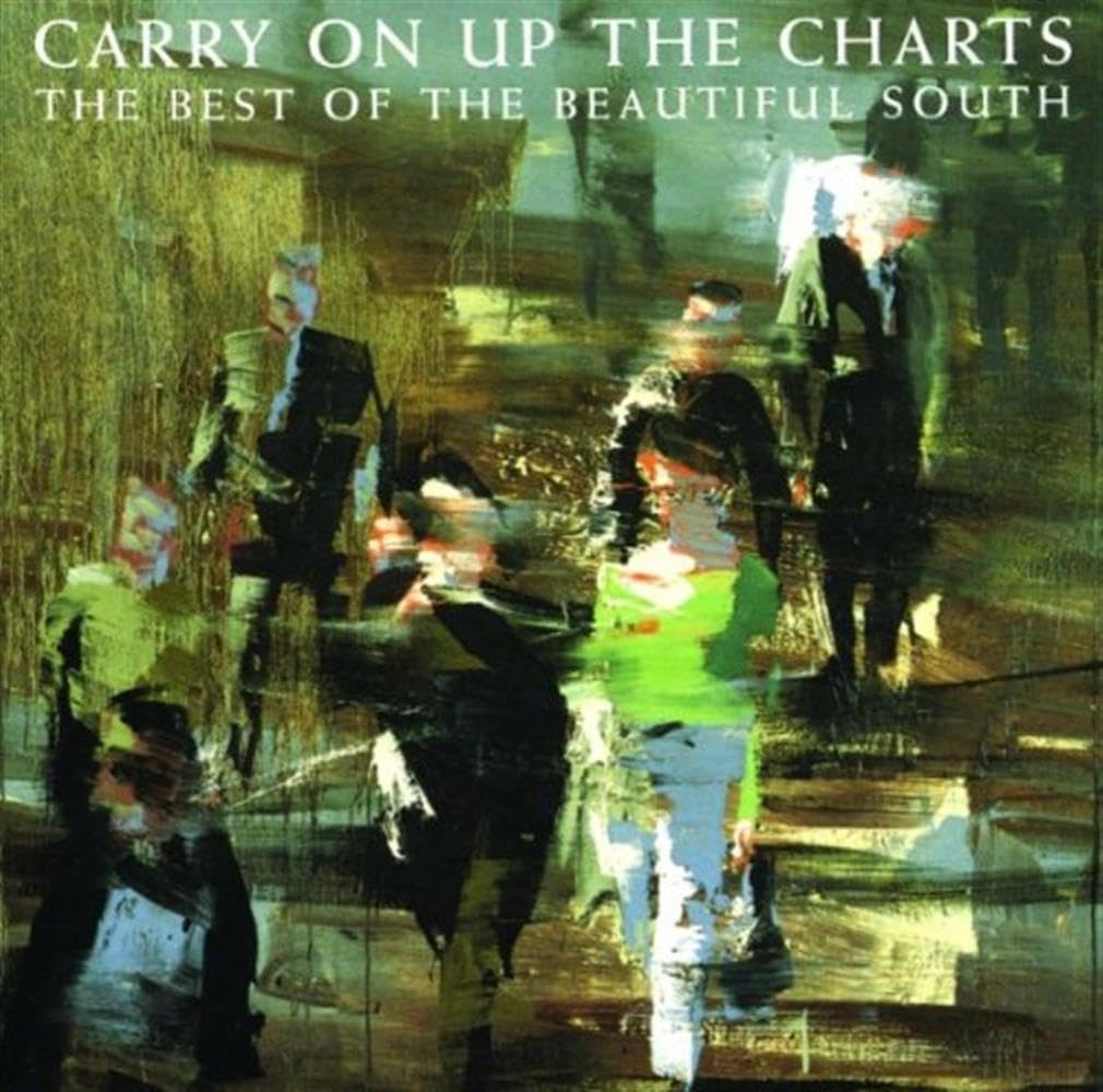 Carry on Up the Charts : The Best of the Beautiful South