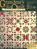 Grandma's Last Quilt: Traditional and Original Applique Designs by Blanche Burkett White (1895-1978) by Blanche Burkett White