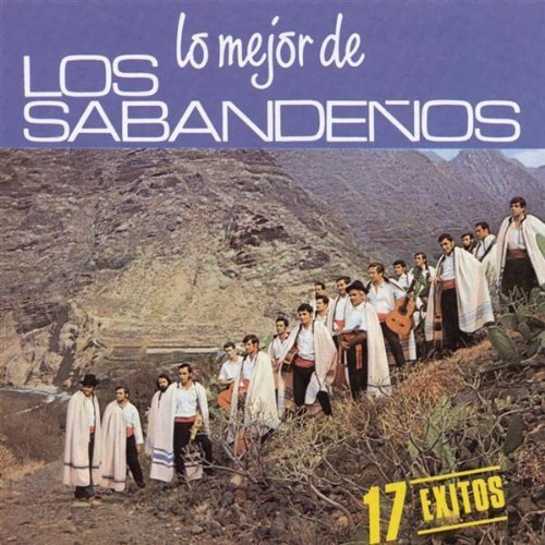Los Sabandenos - Lo mejor de - Zortam Music