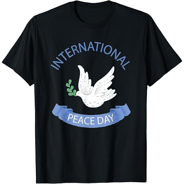 Amazon.com: International Day of Peace Shirt World Peace Day